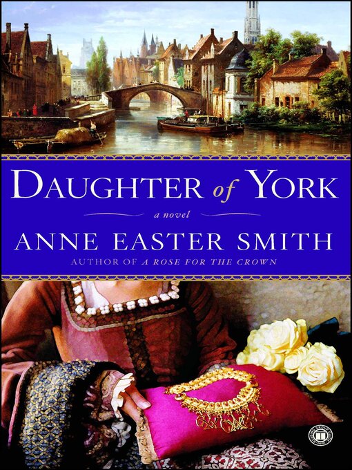 Title details for Daughter of York by Anne Easter Smith - Available